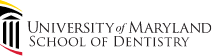 University of Maryland School of Dentistry